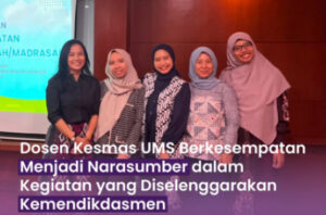 Read more about the article Dosen Kesehatan Masyarakat UMS Berkontribusi dalam Penguatan Program UKS Nasional